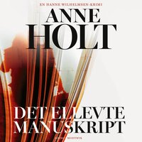 Det ellevte manuskript - Anne Holt