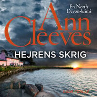 Hejrens skrig: En North Devon-krimi - Ann Cleeves
