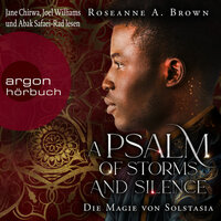 A Psalm of Storms and Silence. Die Magie von Solstasia - Das Reich von Sonande, Band 2 - Roseanne A. Brown