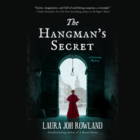 The Hangman's Secret - Laura Joh Rowland