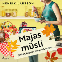 Majas müsli - Henrik Larsson
