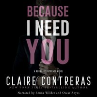 Because I Need You: An Arranged Marriage Mafia Romance - Claire Contreras