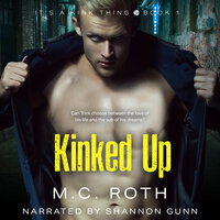Kinked Up - M.C. Roth