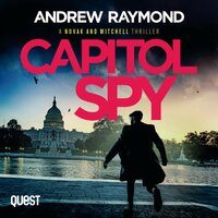 Capitol Spy: Novak and Mitchell Book 2 - Andrew Raymond
