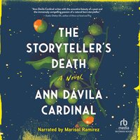 The Storyteller's Death - Ann Dávila Cardinal