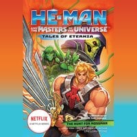 He-Man and the Masters of the Universe: The Hunt for Moss Man - Gregory Mone