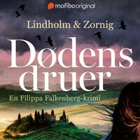 Dødens druer - Lisbeth Zornig Andersen, Mikael Lindholm, Lisbeth Zornig