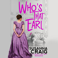 Who's That Earl - Susanna Craig