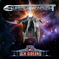 Superdreadnought 2: A Military AI Space Opera - Craig Martelle, Michael Anderle, Tim Marquitz, C. H. Gideon