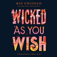 Wicked As You Wish - Rin Chupeco