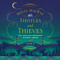 Thistles and Thieves - Molly MacRae