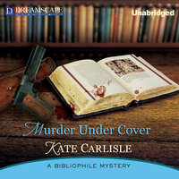 Murder Under Cover: A Bibliophile Mystery - Kate Carlisle