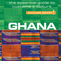 Ghana - Culture Smart! - Ian Utley