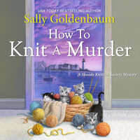How to Knit a Murder - Sally Goldenbaum