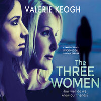 The Three Women - Valerie Keogh