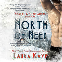 North of Need - Laura Kay