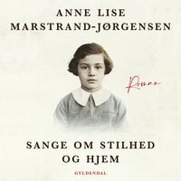 Sange om stilhed og hjem - Anne Lise Marstrand-Jørgensen