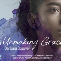 Unmaking Grace - Barbara Boswell