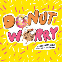 Donut Worry - Christianne Jones