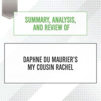 Summary, Analysis, and Review of Daphne du Maurier’s My Cousin Rachel - Start Publishing Notes
