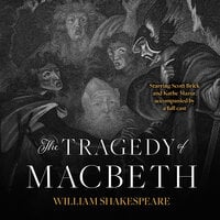 The Tragedy of Macbeth - William Shakespeare