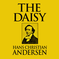 The Daisy - Hans Christian Andersen