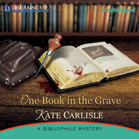 One Book in the Grave: A Bibliophile Mystery - Kate Carlisle
