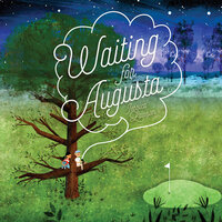 Waiting for Augusta - Jessica Lawson