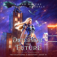 Determine the Future - Michael Anderle, Sarah Noffke