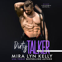 Dirty Talker: A Slayers Hockey Novel - Mira Lyn Kelly