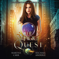 The Magic Quest - Michael Anderle, Martha Carr