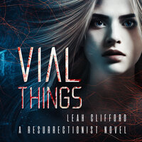 Vial Things - Leah Clifford