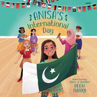 Anisa's International Day - Reem Faruqi