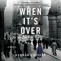 When It's Over: A Novel - Barbara Ridley