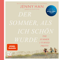 Der Sommer, als ich schön wurde: The Summer I Turned Pretty-Serie, Band 1 - Jenny Han