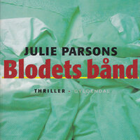 Blodets bånd - Julie Parsons