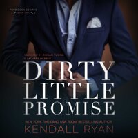 Dirty Little Promise - Kendall Ryan