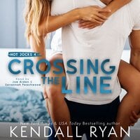 Crossing the Line - Kendall Ryan