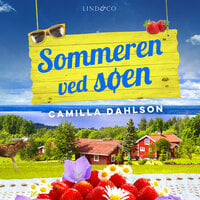 Sommeren ved søen - Camilla Dahlson