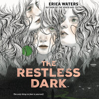 The Restless Dark - Erica Waters