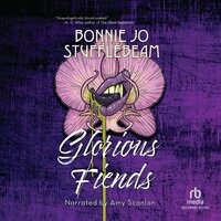 Glorious Fiends - Bonnie Jo Stufflebeam