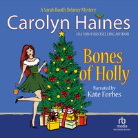Bones of Holly - Carolyn Haines