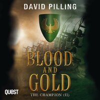 The Champion (II): Blood and Gold - David Pilling