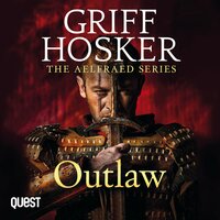 Outlaw: Aelfraed Book 2 - Griff Hosker