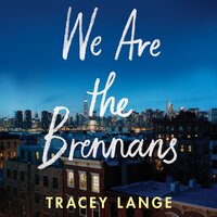 We Are the Brennans - Tracey Lange