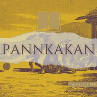 Pannkakan: Sagoklassiker - Jørgen Moe, Peter Christen Asbjørnsen