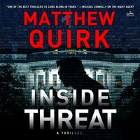 Inside Threat: A Novel - Matthew Quirk