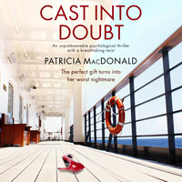 Cast Into Doubt - Patricia MacDonald