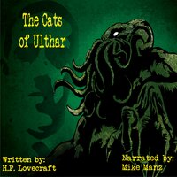 The Cats of Ulthar - H.P. Lovecraft