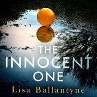 The Innocent One - Lisa Ballantyne